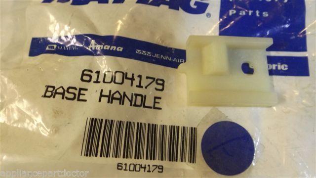 MAYTAG WHIRLPOOL REFRIGERATOR 61004179 BASE HANDLE NEW IN BAG MAYTAG WHIRLPOOL REFRIGERATOR 61004179 BASE HANDLE NEW IN BAG